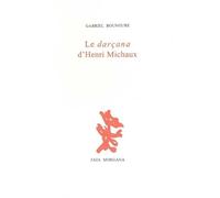 Le Darçana d'Henri Michaux