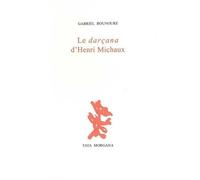 Le Darçana d'Henri Michaux