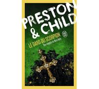 Le dard du scorpion Une enquête de Nora Kelly - Lincoln Child - J'ai Lu - Poche - Roman
