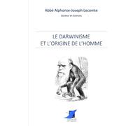 Le Darwinisme et l'Origine de l'Homme