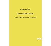 Le darwinisme social: critique et étymologie d'un concept