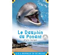 Le dauphin du ponant - Alain Surget - Calligram - Poche - Roman junior dès 9 ans