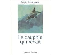 Le Dauphin qui rêvait