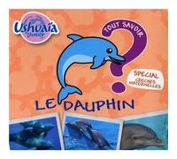 Le Dauphin : Tout Savoir