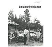 Le Dauphiné d'antan