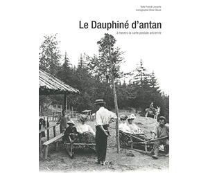Le Dauphiné d'antan