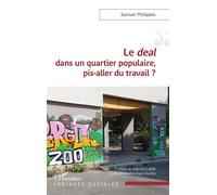 Le deal dans un quartier populaire, pis-aller du travail ? - Samuel Philippon - L'harmattan - broché - Essai
