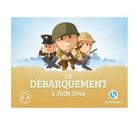 Le Débarquement, 6 Juin 1944