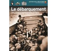 Anthony Kemp – Le débarquement : Des plages normandes à Paris – Trad. Pierre-Michel Reyss – Gallimard