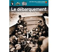 Anthony Kemp – Le débarquement : Des plages normandes à Paris – Trad. Pierre-Michel Reyss – Gallimard