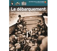Le débarquement - Des plages normandes à Paris - Anthony Kemp - Gallimard jeunesse - Document jeunesse