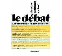 Le Débat: L'histoire saisie par la fiction