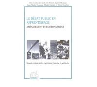Le Débat Public En Apprentissage - Aménagement Et Environnement