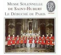 Le Débuché De Paris - Messe solennelle de Saint Hubert