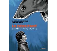 Le débutant Quand Steven n'était pas Spielberg - Antoine Schiffers - Casterman - cartonné - Bande dessinée