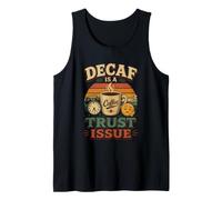 Le Decaf, C'est Une Question de Confiance Débardeur