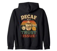 Le Decaf, C'est Une Question de Confiance Sweat à Capuche