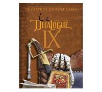 Le Décalogue – Tome 9 : Le Papyrus de Kôm-Ombo – Glénat
