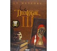 Le Décalogue, tome 3 : Le Météore