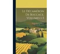 Le Décaméron De Boccace, Volumes 1-3