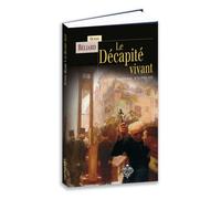 Le décapité vivant Et autres histoires d'outre-vie - Octave Béliard - Terre De Brume - broché - Nouvelles