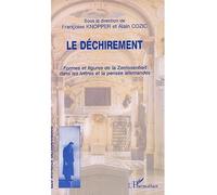 Le déchirement Formes et figures de la Zerrissenheit dans les lettres et la pensée allemandes - Alain Cozic - L'harmattan - broché - Etude
