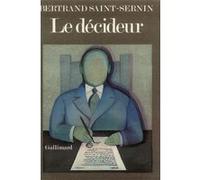 Le décideur Bertrand Saint-Sernin (Auteur), Raymond Aron (Préface)