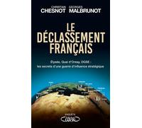 Le déclassement français - Christian Chesnot - Michel Lafon - broché - Essai