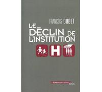 Le Declin De L'institution