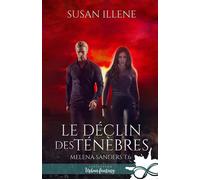 Le déclin des Ténèbres: Melena Sanders, T6