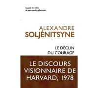 Le Déclin du courage - Alexandre Soljénitsyne - Belles Lettres - broché - Roman