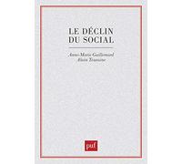 Le Déclin du social : Formation et Crise des politiques de la vieillesse