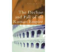 Le déclin et la chute de l'Empire romain