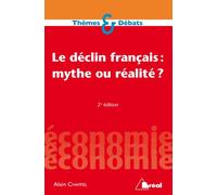 Le déclin français : Mythe ou réalité ? - Alain Chaffel - Bréal - broché - Etude