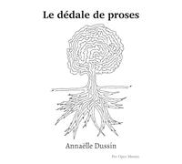 Le dédale de proses