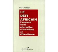 Le défi africain Modeste Dadié Attebi (Auteur)