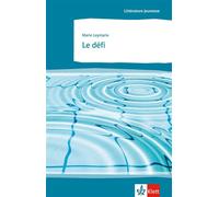 Le défi B2 Edition bilingue français-allemand - Marie Leymarie - Klett Libri - Poche - roman jeunesse
