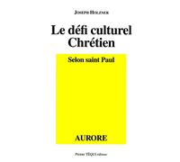 Le défi culturel chrétien selon saint Paul
