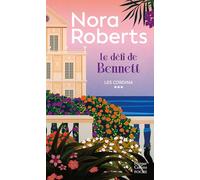 Le Défi de Bennett - Les Cordina T3 Le tome 3 de la saga des Cordina - Nora Roberts - Harpercollins - Poche - Roman