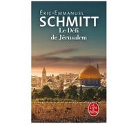 Le Défi De Jérusalem - Un Voyage En Terre Sainte