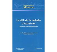 Le defi de la maladie d'alzheimer coll academie nationale de - Tillement - Medecine Science Publications - broché - Livre