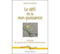 Le défi de la non-puissance Frédéric ROGNON (Auteur)