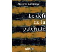 Le défi de la paternité