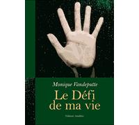 Le défi de ma vie - M. Vandeputte - Amalthee - broché - Essai
