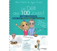 Le defi des 100 jours ! cahier d'exercices pour une alimentation consciente