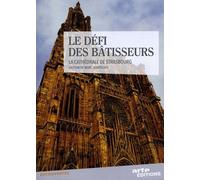 Le Défi des bâtisseurs : La cathédrale de Strasbourg – DVD