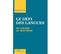 Le défi des langues – Du gâchis au bon sens – L'Harmattan