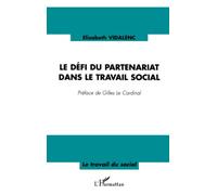 Le défi du partenariat dans le travail social – L'Harmattan