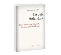 Le défi finlandais: pour un modele éducatif économique et culturel