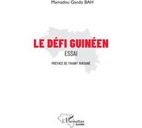 Mamadou Gando Bah – Le défi guinéen – Essai – L'Harmattan